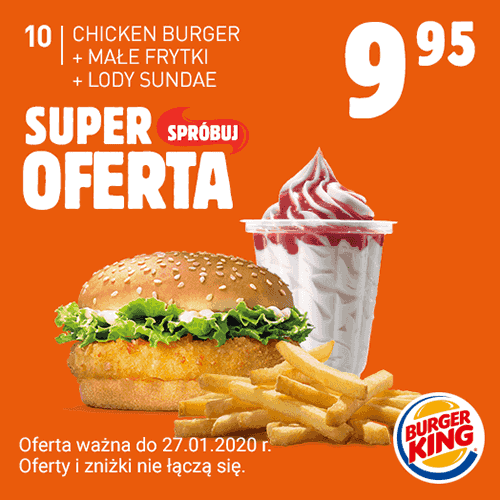 Kupon Burger King - Chicken Burger + małe frytki + Lody Sundae