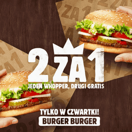 Kupon Burger King - Jeden Whopper, Drugi Gratis