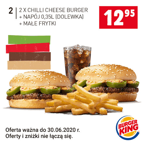 Kupon Burger King - 2x Chilli Cheese Burger + Napój 0,35l + Małe frytki