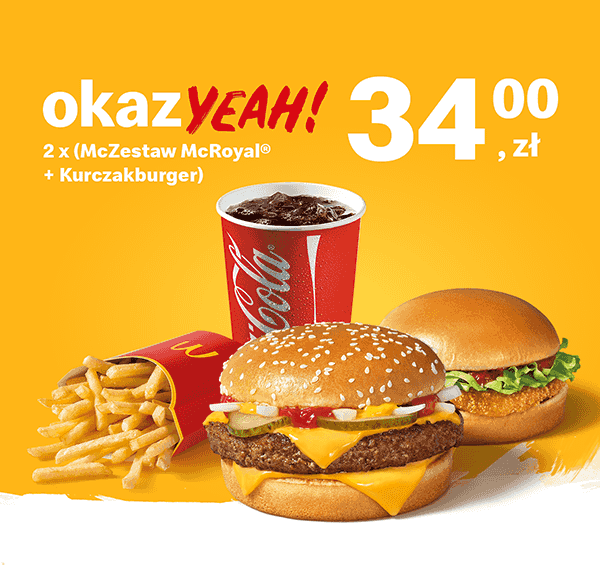 Kupon McDonald's - 2 x (McZestaw McRoyal® + Kurczakburger)