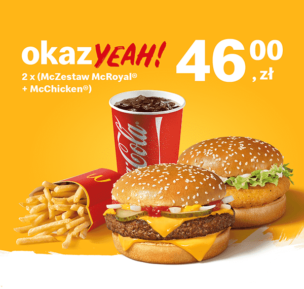 Kupon McDonald's - 2 x (McZestaw McRoyal® + McChicken®)