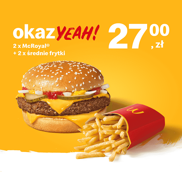 Kupon McDonald's - 2 x McRoyal® + 2 x Średnie frytki